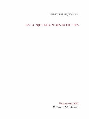 cover image of La conjuration des Tartuffes